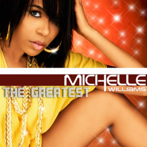 Michelle williams the greatest mp3 download for windows